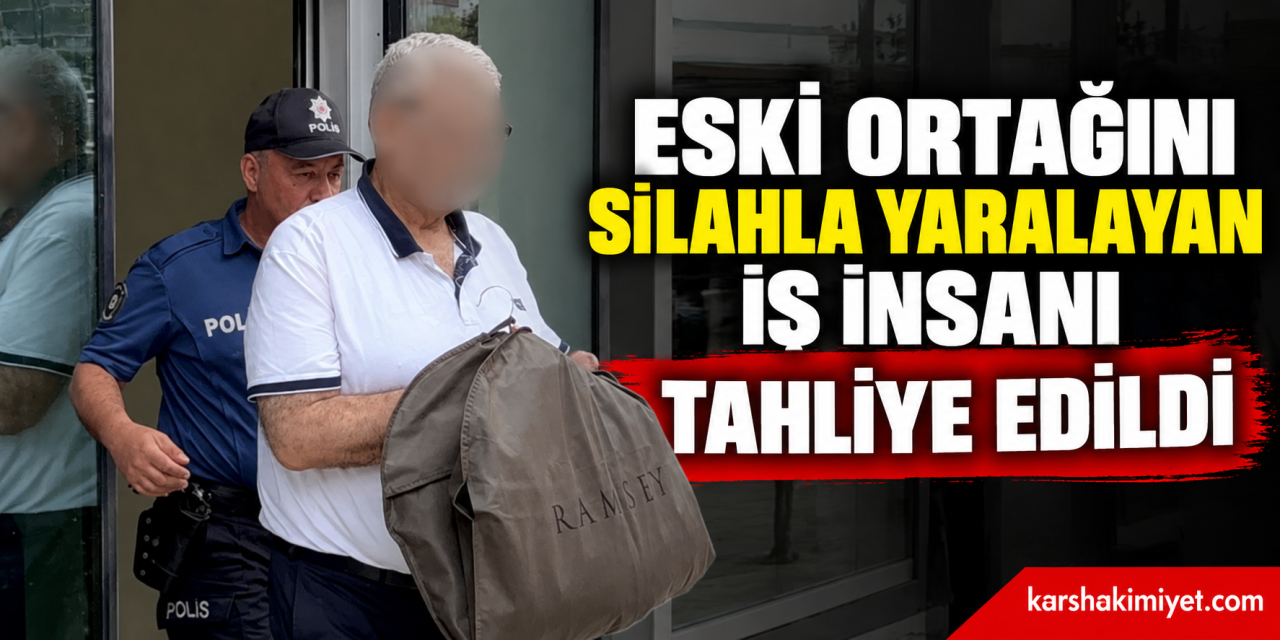 Eski Ortağını Silahla Yaralayan İş İnsanı Tahliye Edildi