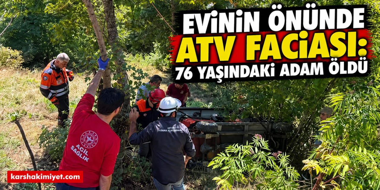 Evinin Önünde ATV Faciası: 76 Yaşındaki Adam Öldü