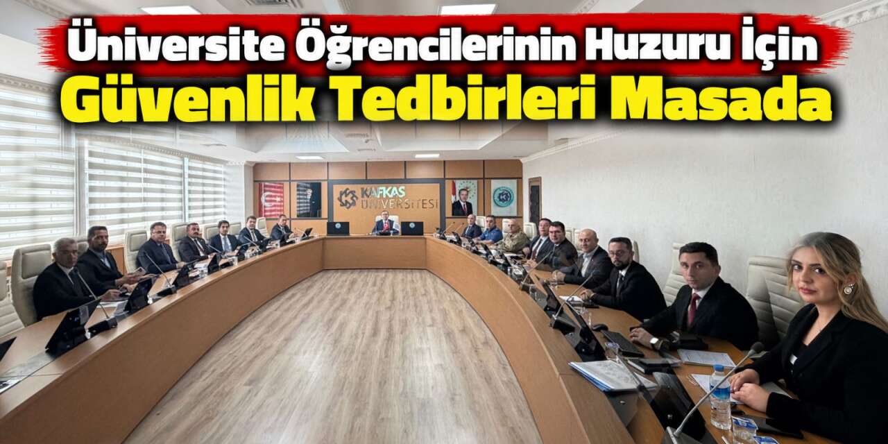 Üniversite Öğrencilerinin Huzuru İçin Güvenlik Tedbirleri Masada
