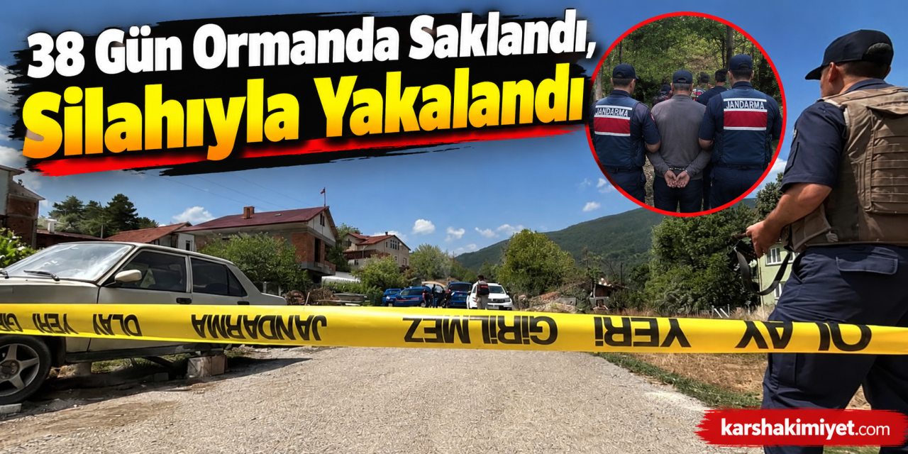 38 Gün Ormanda Saklandı, Silahıyla Yakalandı