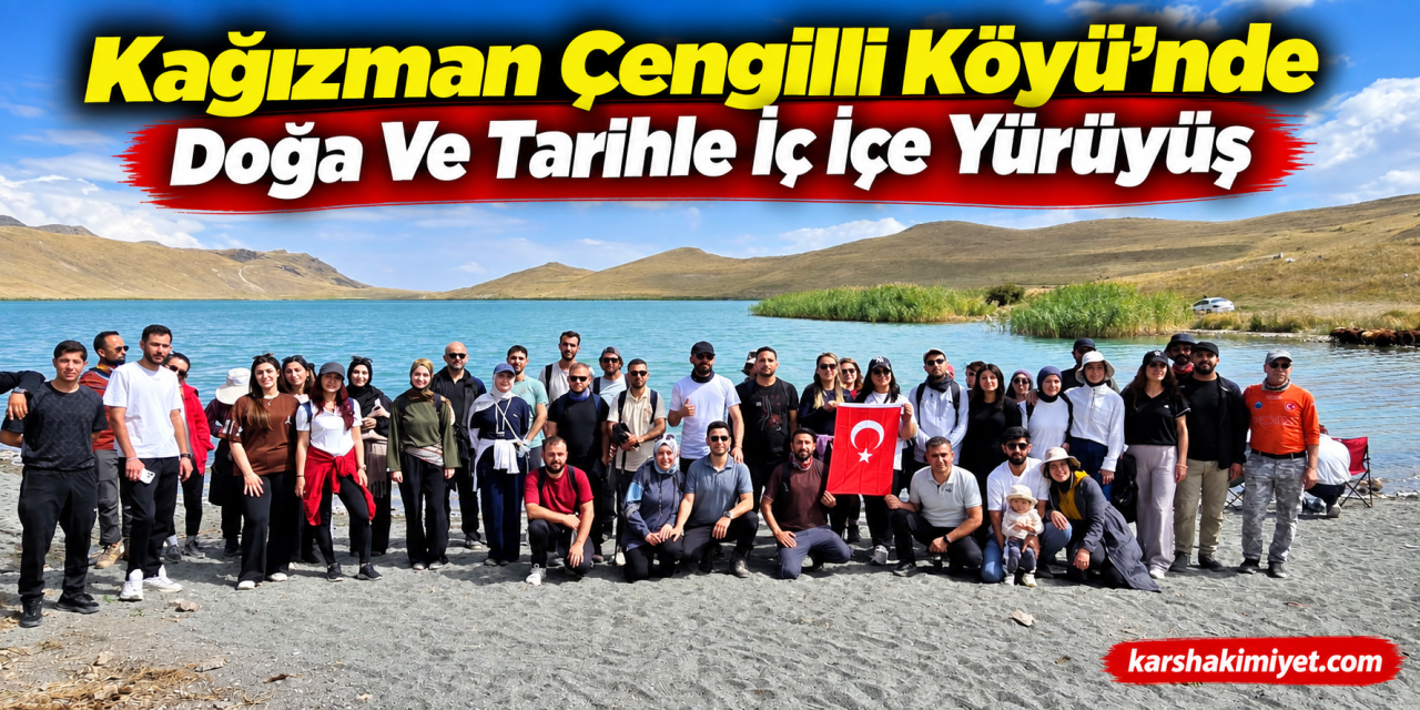Kağızman Çengilli Köyü'nde Doğa Ve Tarihle  İç İçe Yürüyüş