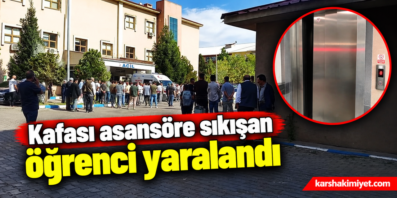Kafası asansöre sıkışan öğrenci yaralandı