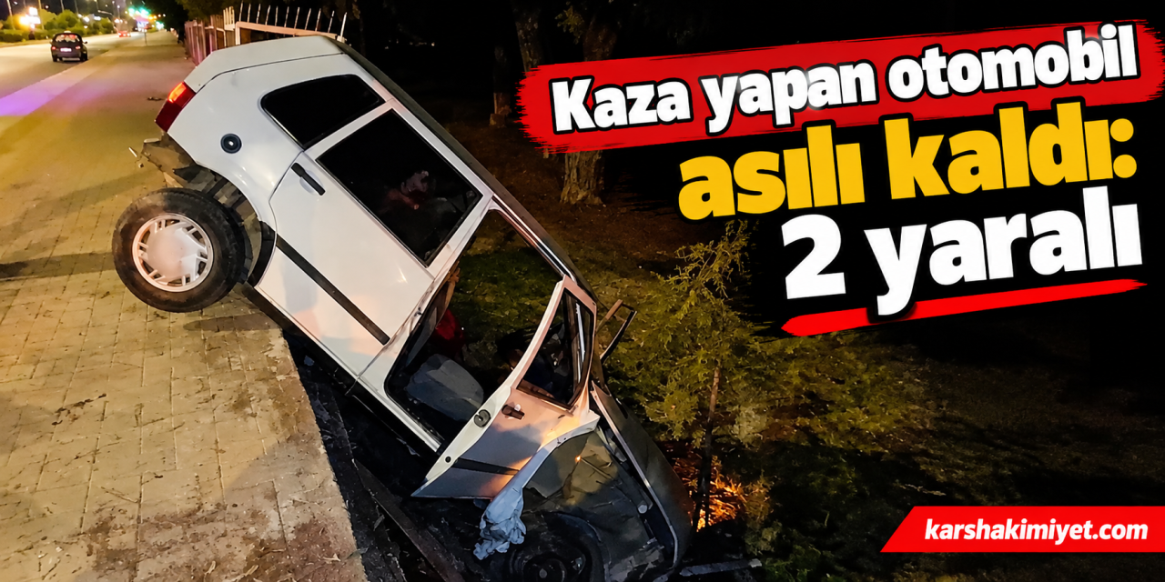 Kaza yapan otomobil asılı kaldı: 2 yaralı