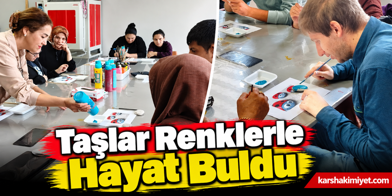 Taşlar Renklerle Hayat Buldu