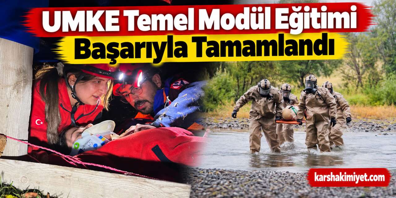 UMKE Temel Modül Eğitimi Başarıyla Tamamlandı