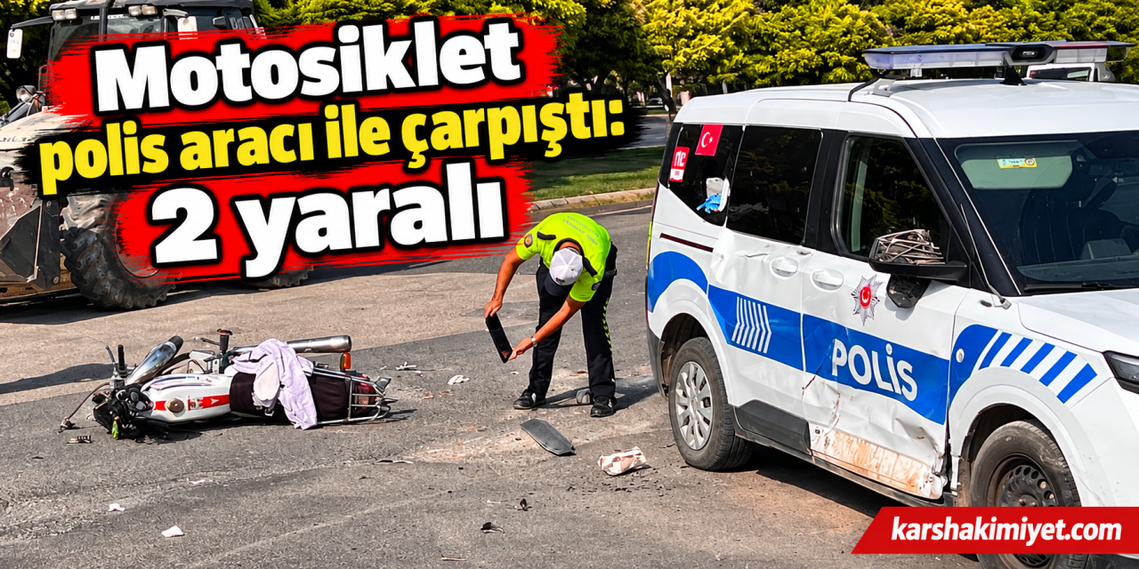 Motosiklet polis aracı ile çarpıştı: 2 yaralı