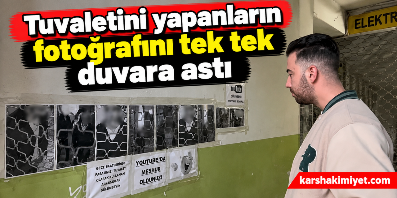 Tuvaletini yapanların fotoğrafını tek tek duvara astı
