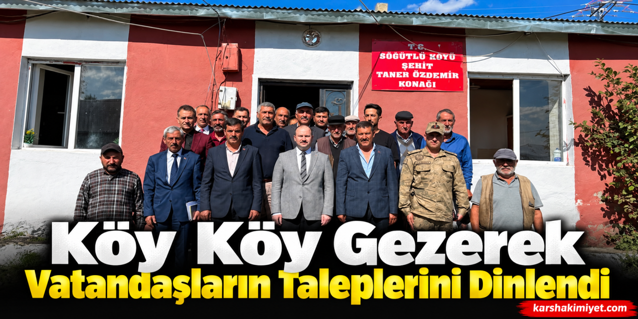 Köy Köy Gezerek Vatandaşların Taleplerini Dinlendi