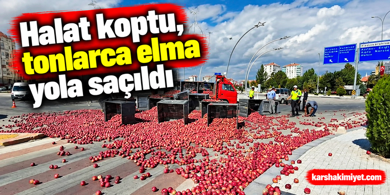 Halat koptu, tonlarca elma yola saçıldı