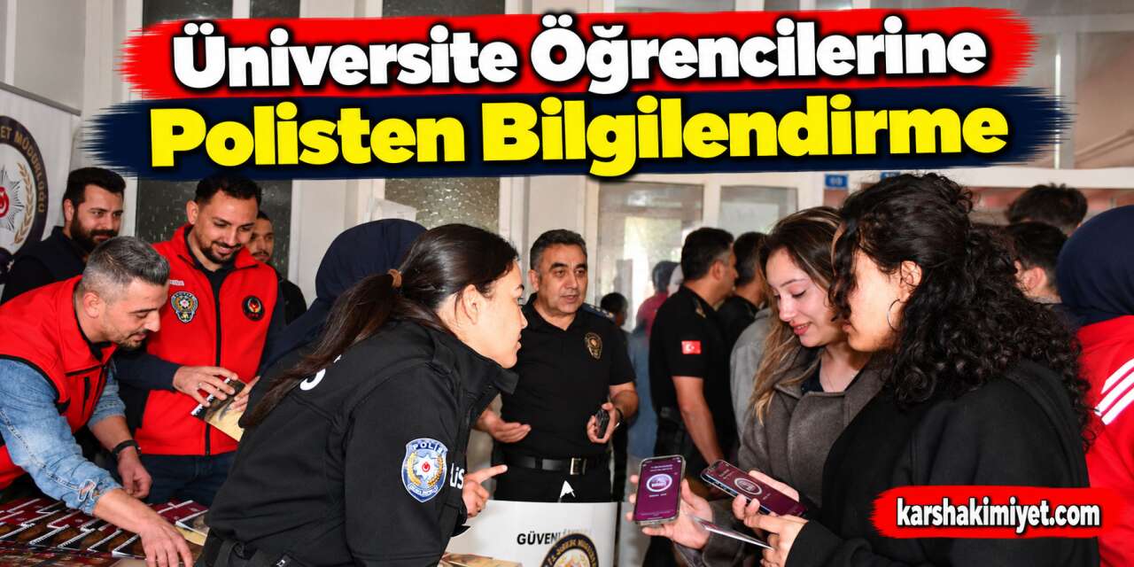 Üniversite Öğrencilerine Polisten Bilgilendirme
