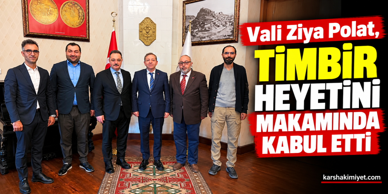 Vali Ziya Polat, TİMBİR Heyetini Makamında Kabul Etti