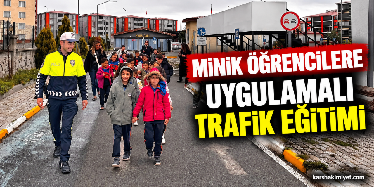 Minik Öğrencilere Uygulamalı Trafik Eğitimi