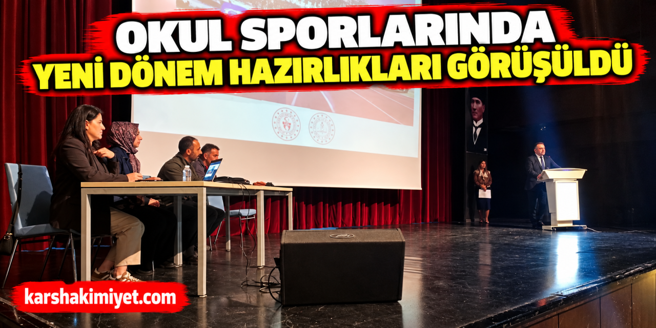 Okul Sporlarında Yeni Dönem Hazırlıkları Görüşüldü