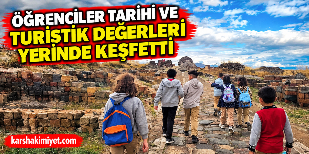 Öğrenciler Tarihi ve Turistik Değerleri Yerinde Keşfetti