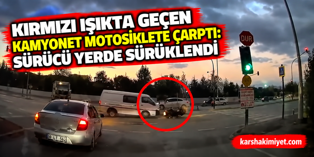 Kırmızı ışıkta geçen kamyonet motosiklete çarptı: Sürücü yerde sürüklendi