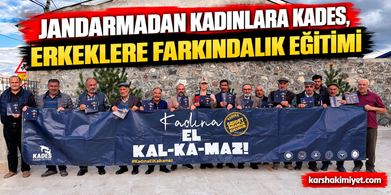 Jandarmadan Kadınlara KADES, Erkeklere Farkındalık Eğitimi