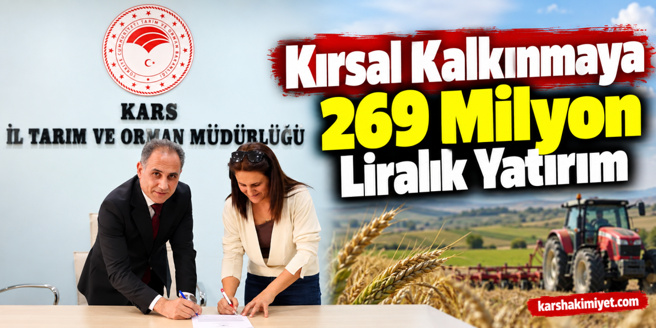 Kırsal Kalkınmaya 269 Milyon Liralık Yatırım