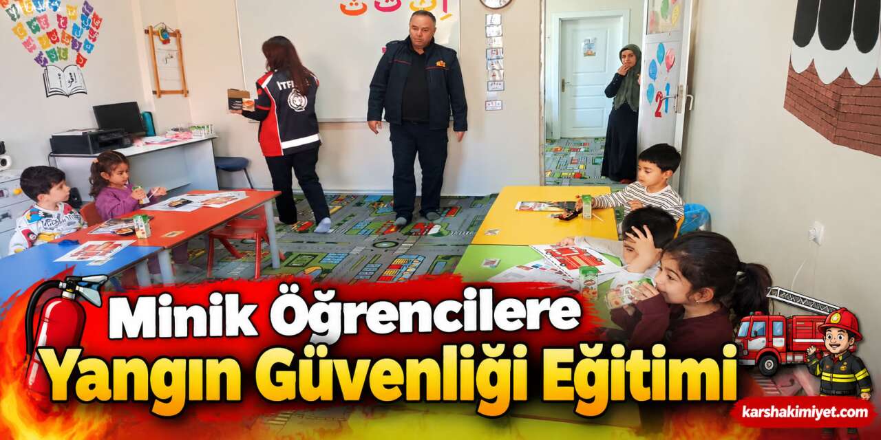 Minik Öğrencilere Yangın Güvenliği Eğitimi