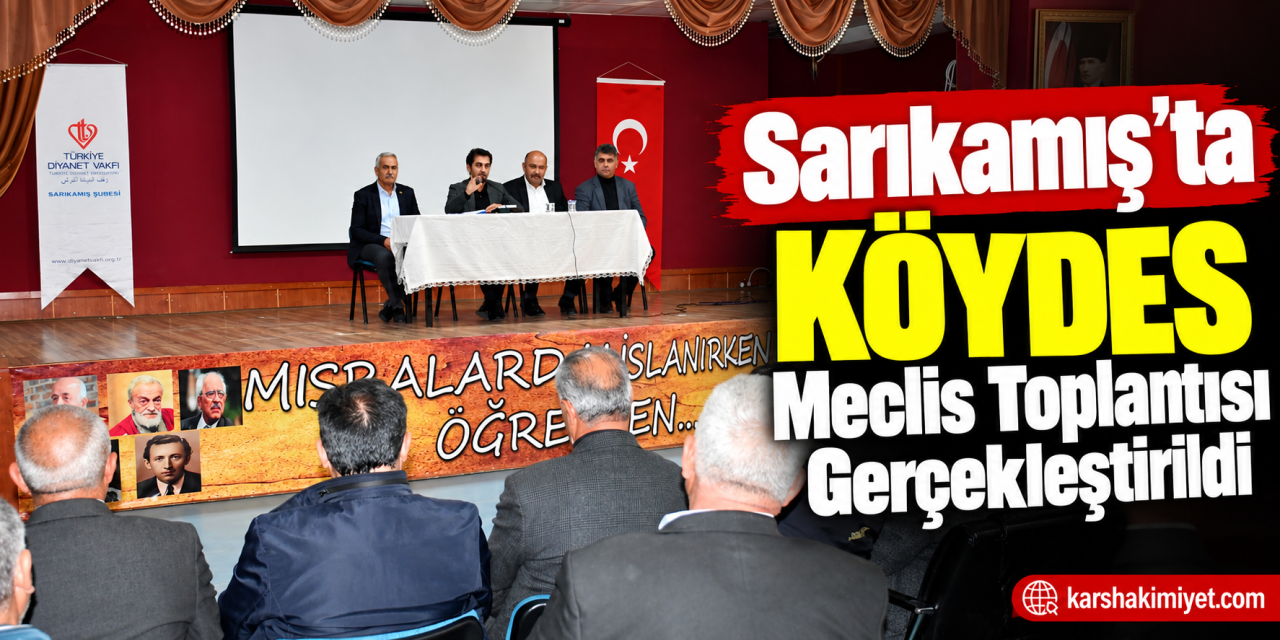 Sarıkamış’ta KÖYDES Meclis Toplantısı Gerçekleştirildi