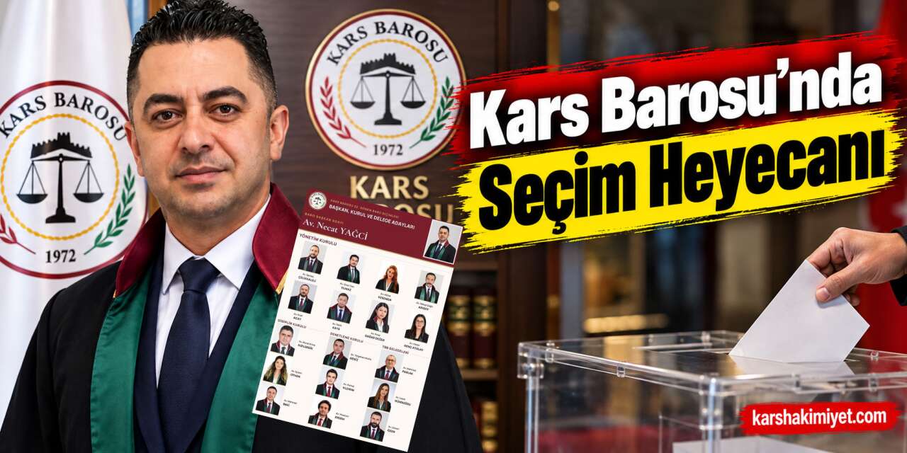 Kars Barosu’nda Seçim Heyecanı
