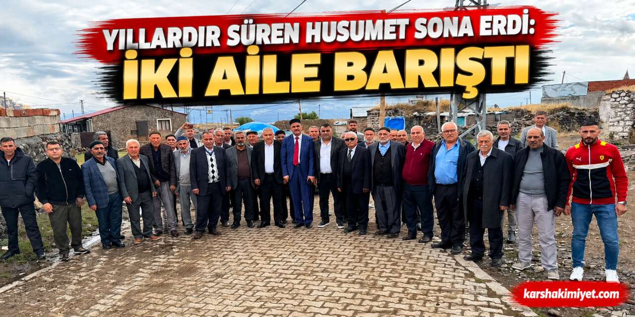 Yıllardır Süren Husumet Sona Erdi: İki Aile Barıştı