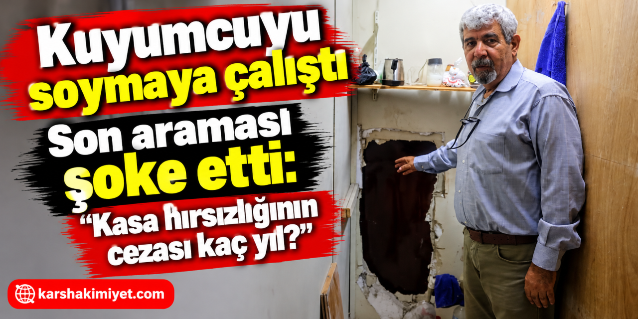Kuyumcuyu Soymaya Çalıştı, Son Araması Şoke Etti: “Kasa Hırsızlığının Cezası Kaç Yıl?”