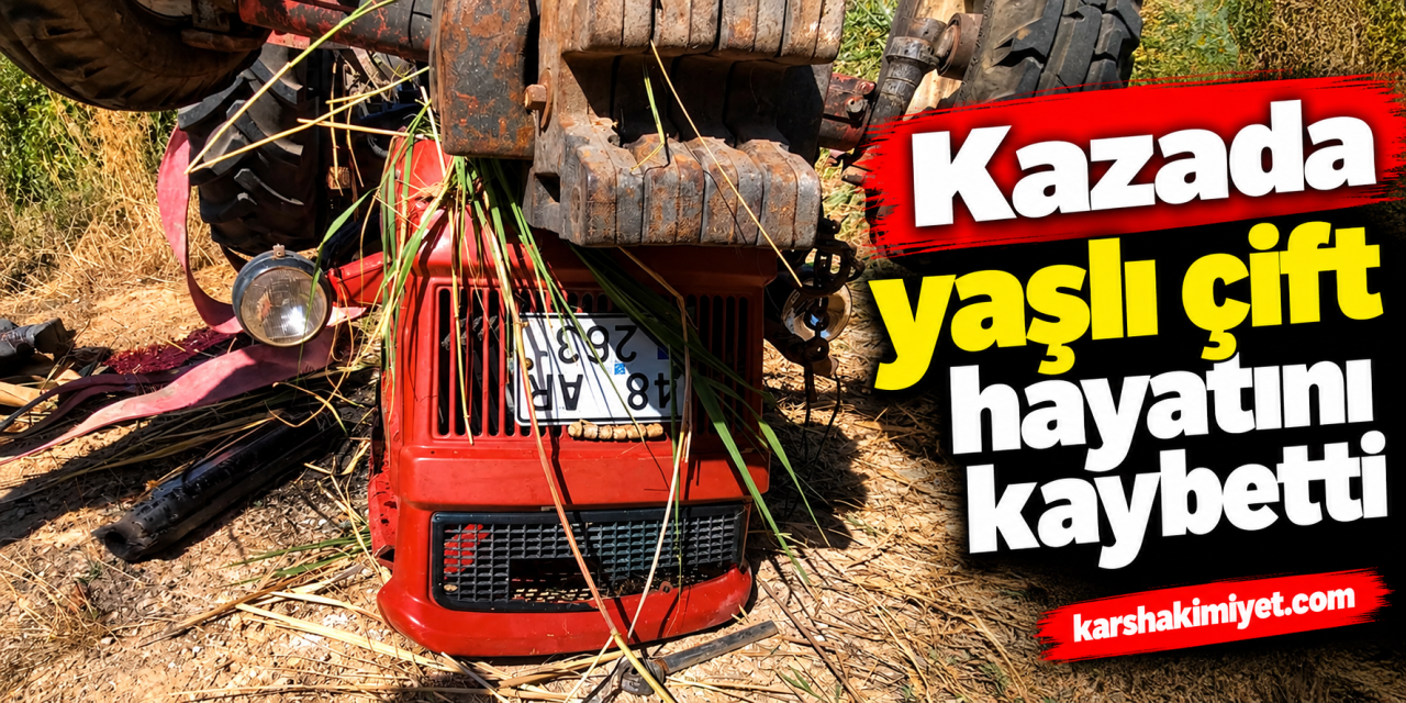 kazada yaşlı çift hayatını kaybetti