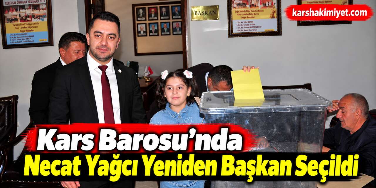 Kars Barosu’nda Necat Yağcı Yeniden Başkan Seçildi