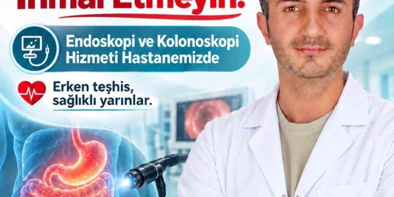 Patnos Devlet Hastanesi’nde endoskopi ve kolonoskopi hizmetleri sunuluyor