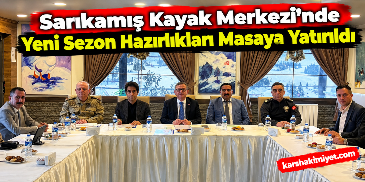 Sarıkamış Kayak Merkezi’nde Yeni Sezon Hazırlıkları Masaya Yatırıldı