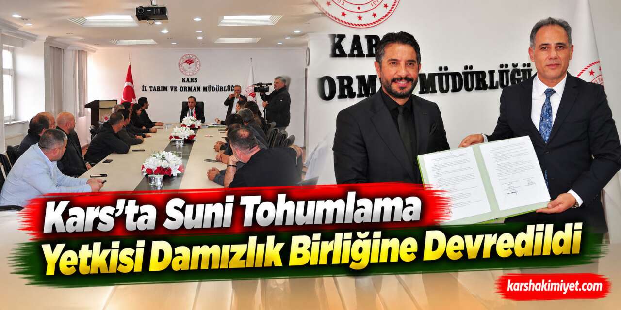 Kars’ta Suni Tohumlama Yetkisi Damızlık Birliğine Devredildi