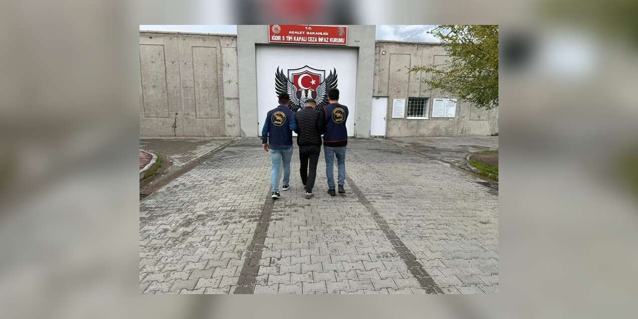 Iğdır’da 11 yıl 1 ay hapis cezasıyla aranan şahıs yakalandı