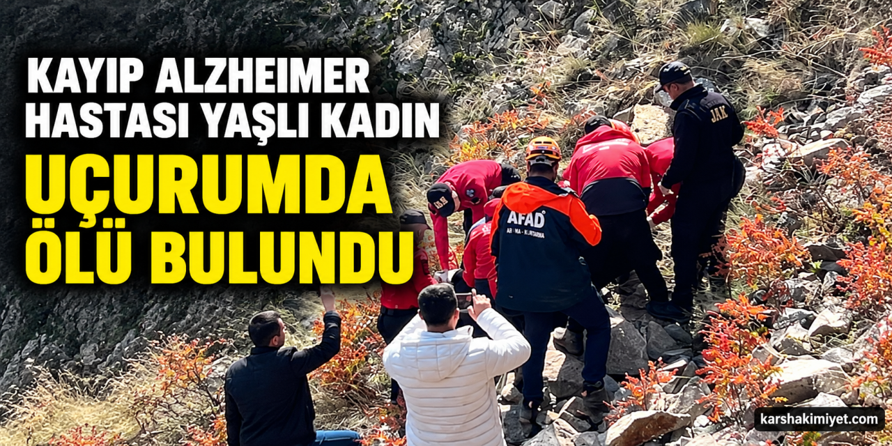 Kayıp alzheimer hastası yaşlı kadın uçurumda ölü bulundu