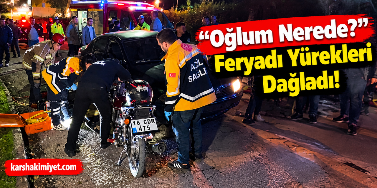 “Oğlum Nerede?” Feryadı Yürekleri Dağladı!