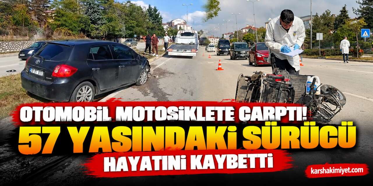 Otomobil Motosiklete Çarptı! 57 Yaşındaki Sürücü Hayatını Kaybetti