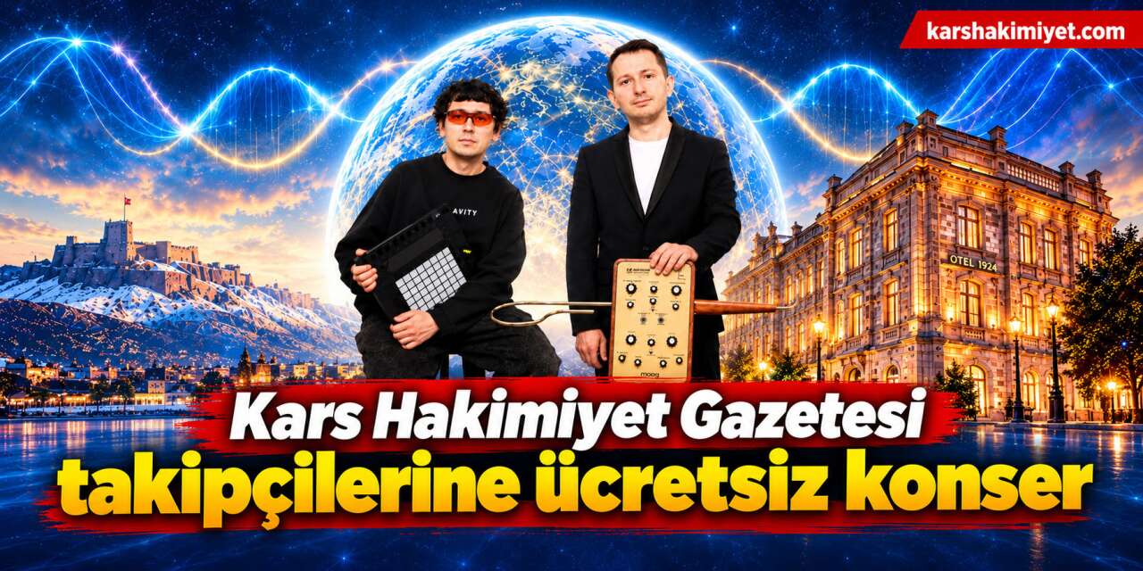 Kars Hakimiyet Gazetesi takipçilerine ücretsiz konser
