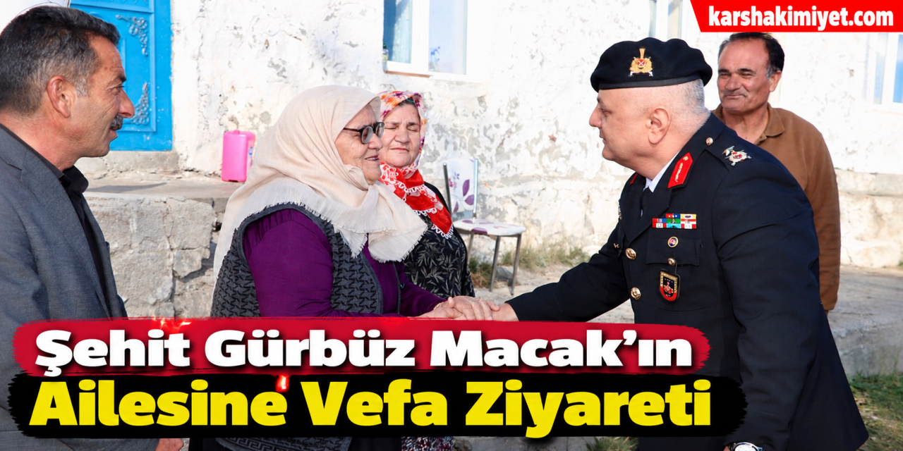 Şehit Gürbüz Macak’ın Ailesine Vefa Ziyareti