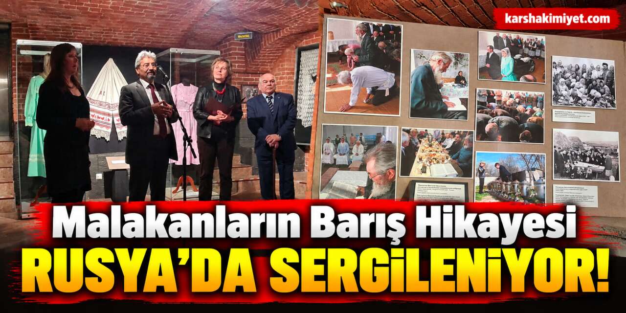 Malakanların Barış Hikayesi Rusya’da Sergileniyor!