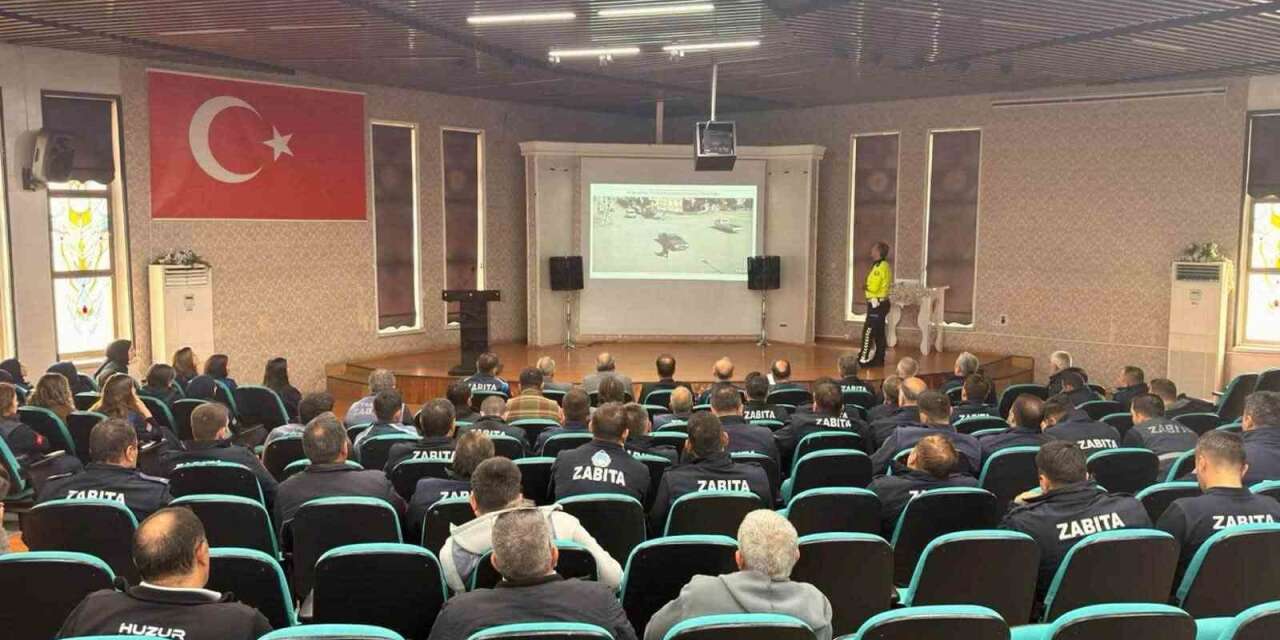 Zabıta ve şoförlere trafik güvenliği eğitimi