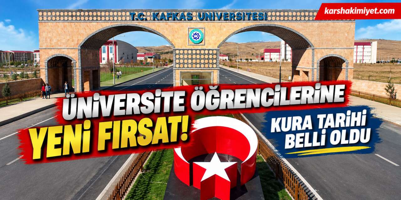 Üniversite Öğrencilerine Yeni Fırsat! Kura Tarihi Belli Oldu