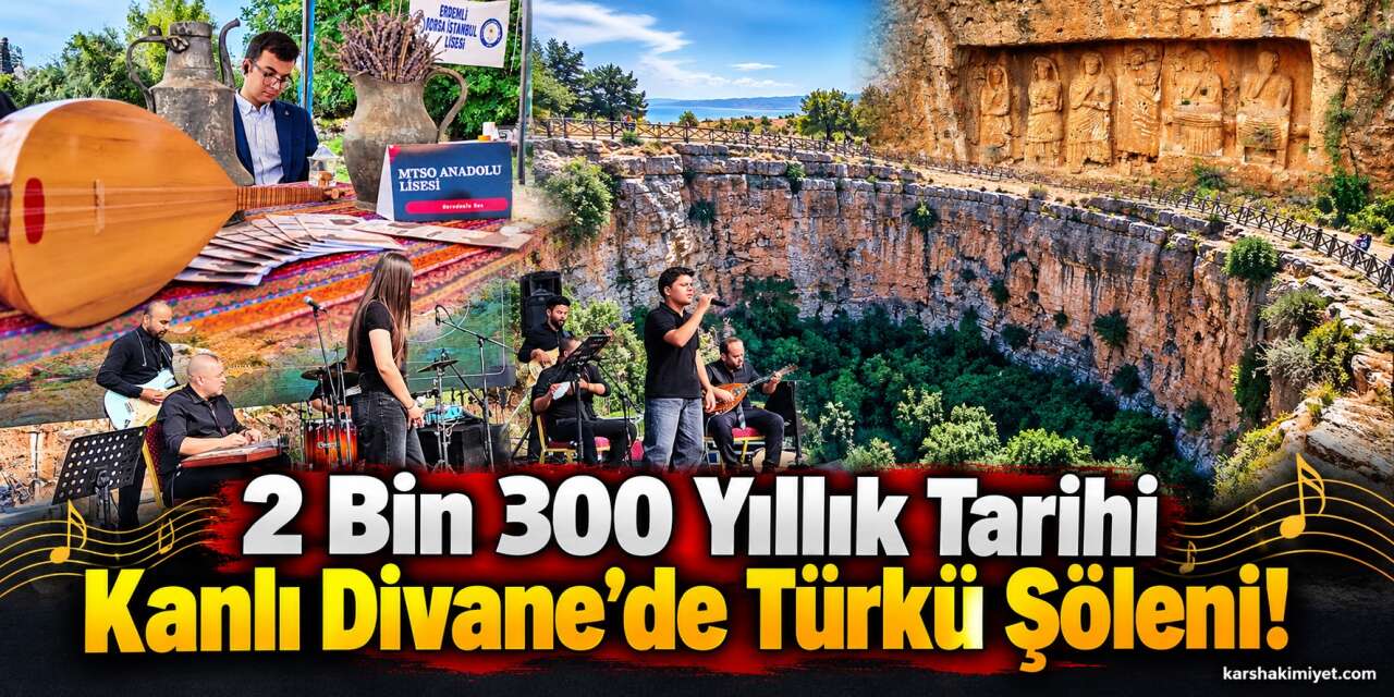 2 Bin 300 Yıllık Tarihi Kanlı Divane’de Türkü Şöleni!