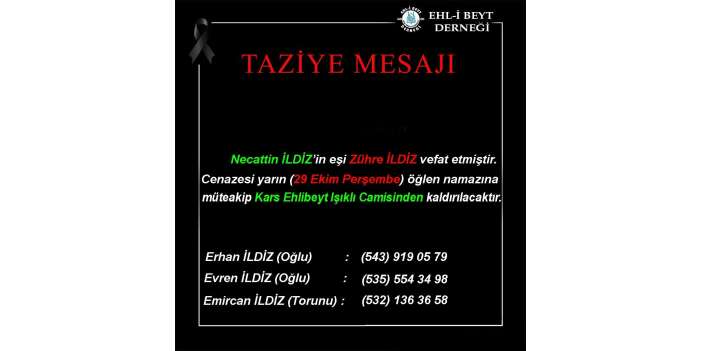 Zühre İLDİZ vefat etti