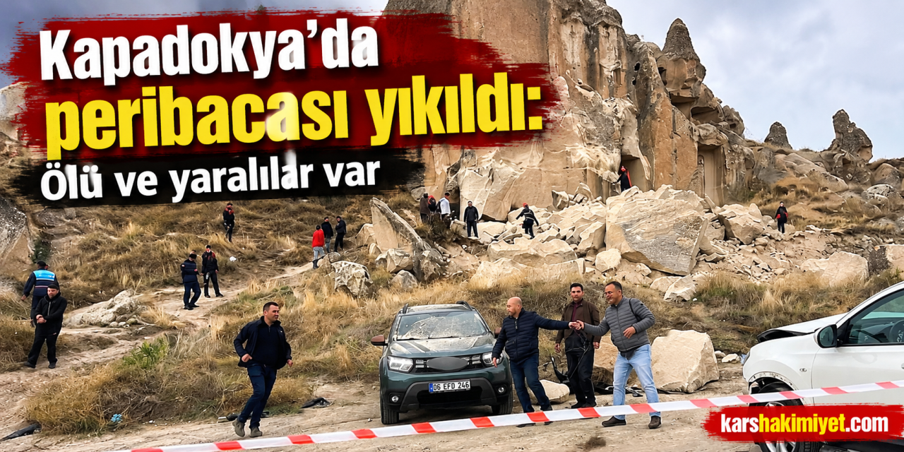Kapadokya'da peribacası yıkıldı: Ölü ve yaralılar var
