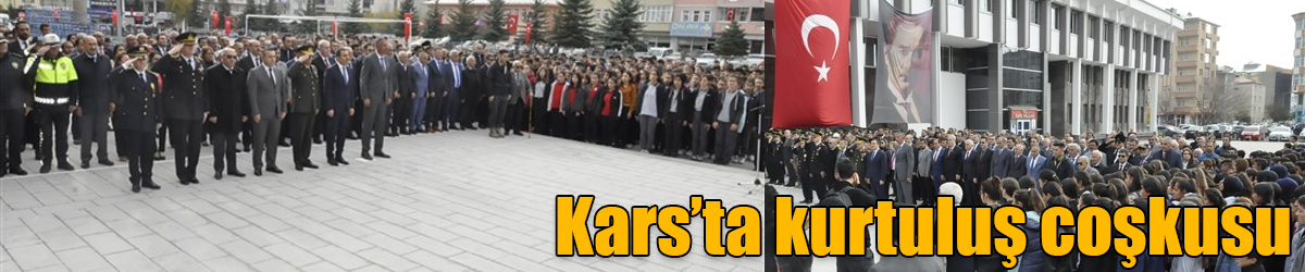 Kars’ta 99 yıllık kurtuluş coşkusu