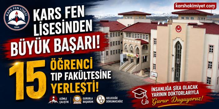 Kars Fen Lisesinden Büyük Başarı: 15 Öğrenci Tıp Fakültesine Yerleşti