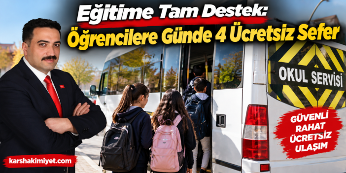 Eğitime Tam Destek: Öğrencilere Günde 4 Ücretsiz Sefer