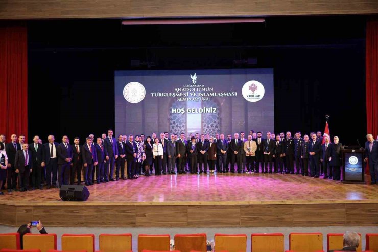 Uluslararası Anadolu’nun Türkleşmesi ve İslamlaşması Sempozyumu