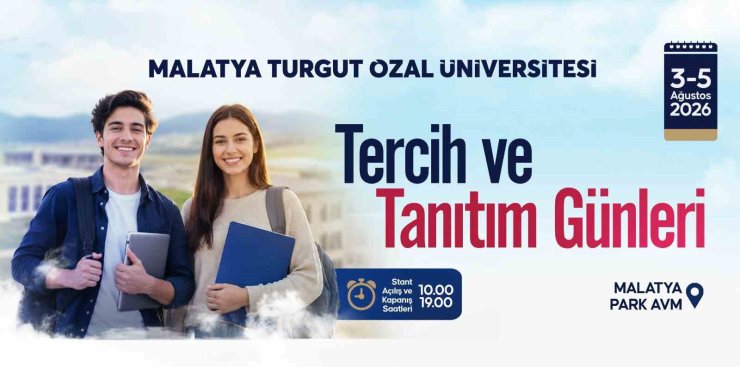 Malatya Turgut Özal Üniversitesi "Tercih ve Tanıtım Günleri" başlıyor
