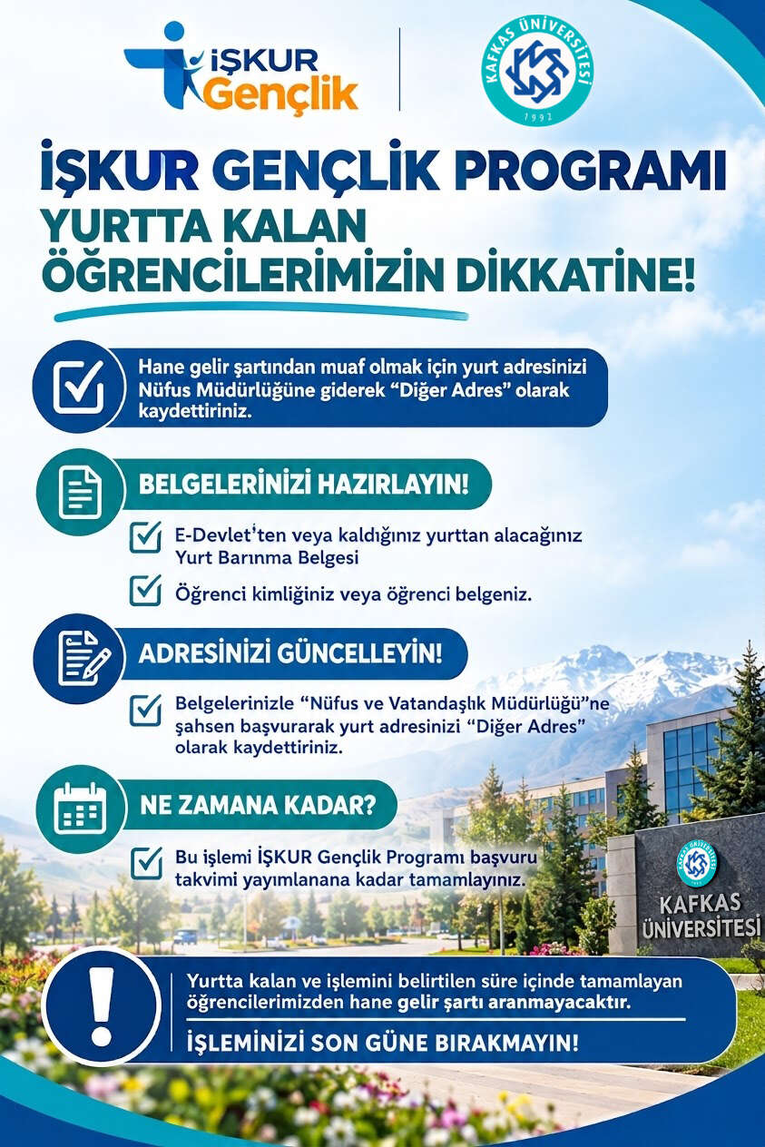karsta-kafkas-universitesi-iskur-genclik-programindan-yararlanmak-isteyen-yurtta-kalan-ogrencilere-onemli-bir-hatirlatmada-bulundu-hane-gelir-sartindan-muaf-tutulmak-isteyen-ogrencilerin-kaldiklari-yurt-adresini-nufu